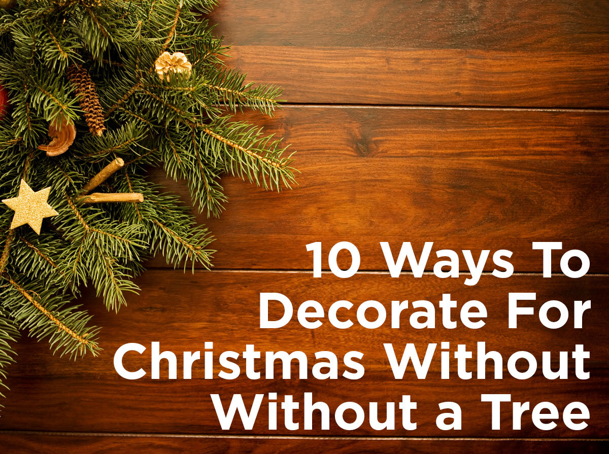 Christmas decor without a tree